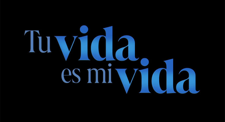 Tu Vida Es Mi Vida Capitulo 19 Completo