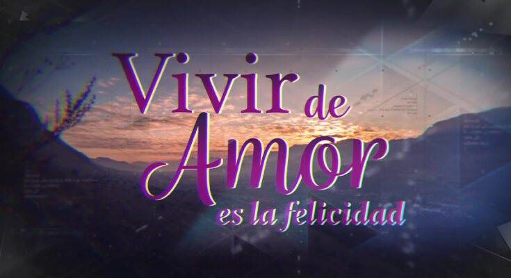 Vivir De Amor Capitulo 8 Completo